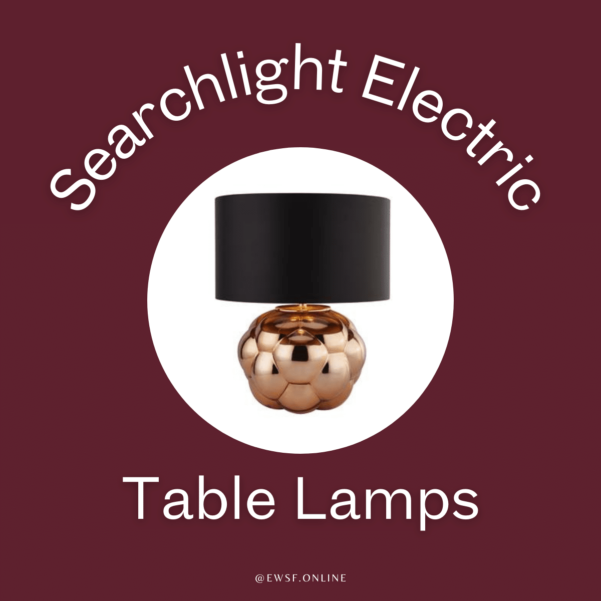 Searchlight Table Lamps